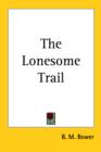 The Lonesome Trail - Book