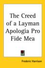 The Creed of a Layman Apologia Pro Fide Mea - Book