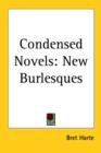 Condensed Novels : New Burlesques - Book