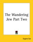 The Wandering Jew Part Two - Book