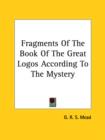 Fragments Of The Book Of The Great Logos According To The Mystery - Book
