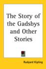 The Story of the Gadsbys and Other Stories - Book