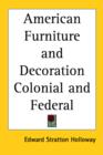 American Furniture and Decoration Colonial and Federal - Book