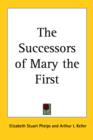 The Successors of Mary the First - Book