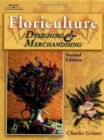 Floriculture : Designing & Merchandising - Book