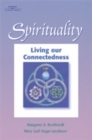 Spirituality: Living Our Connectedness - Book