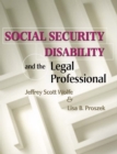 Social Security Disability and the Legal Professional - Book