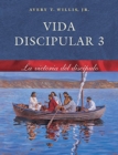 Vida Discipular 3 La Victoria Del Disipular - Book