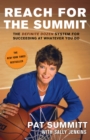 Reach for the Summit : The Definite Dozen System for Succeeding at Whatever You Do - Book