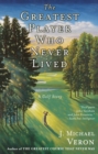 The Greatest Player Who Never Lived : A Golf Story - Book