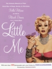Little Me : The Intimate Memoirs of that Great Star of Stage, Screen and Television/Belle Poitrine - Book