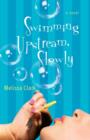 Swimming Upstream, Slowly - Book