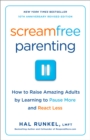Screamfree Parenting, 10th Anniversary Revised Edition - eBook