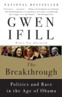 The Breakthrough : Politics and Race in the Age of Obama - Book