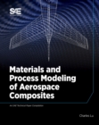 Materials and Process Modeling of Aerospace Composites - Book