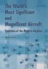 The World's Most Significant and Magnificent Aircraft - Book