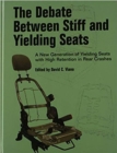 The Debate Between Stiff and Yielding Seats - Book