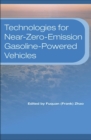 Technologies for Near-Zero-Emission Gasoline-Powered Vehicles - Book