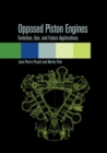 Opposed Piston Engines : Evolution, Use, and Future Applications - Book