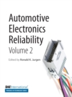 Automotive Electronics Reliability, Volume 2 - Book
