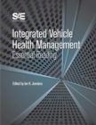 Integrated Vehicle Health Management : Essential Reading - Book