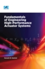 Fundamentals of Engineering High-Performance Actuator Systems - Book