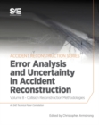 Collision Reconstruction Methodologies Volume 8 : Error Analysis and Uncertainty in Accident Reconstruction - Book