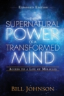 Supernatural Power of a Transformed Mind Expanded Ed., The - Book