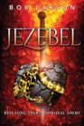 Jezebel : Defeating Your #1 Spiritual Enemy - Book
