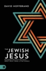 Jewish Jesus, The - Book