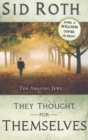 They Thought for Themselves : Ten Amazing Jews - Book