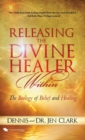 Releasing the Divine Healer Within - Book