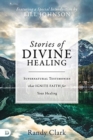 Stories Of Divine Healing - Book
