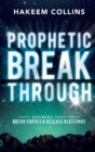 Prophetic Breakthrough : Decrees that Break Curses and Release Blessings - Book