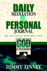 The God Chasers : My Soul Follows Hard After Thee Daily Meditations and Personal Journal - Book
