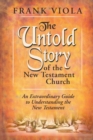 Untold Story Of The New Testament, The - Book