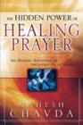 The Hidden Power of Healing Prayer - Book
