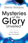 Mysteries of the Glory Unveiled - Book