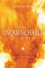 The Unquenchable Flame : Revival That Never Burns Out - Book