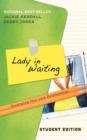 Lady in Waiting : Developing Your Love Relationships (Student) - Book