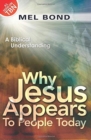 Why Jesus Appears to People Today : A Biblical Understanding - Book