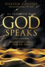 101 Prophetic Ways God Speaks : Hearing God is Easier than You Think - Book