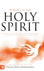 Praying in the Holy Spirit : Secrets to Igniting and Sustaining a Lifes - Book