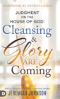 Judgment on the House of God : Cleansing and Glory are Coming - Book