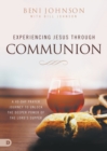 Experiencing Jesus through Communion - Book