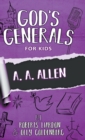God's Generals for Kids-Volume 12 : A. A. Allen - Book