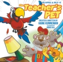 The Teacher's Pet : A Mutzphey and Milo Adventure - Book