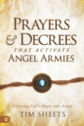 Prayers and Decrees That Activate Angel Armies - Book