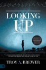 Looking Up, Updated & Expanded Edition - Book