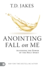 Anointing Fall on Me - Book